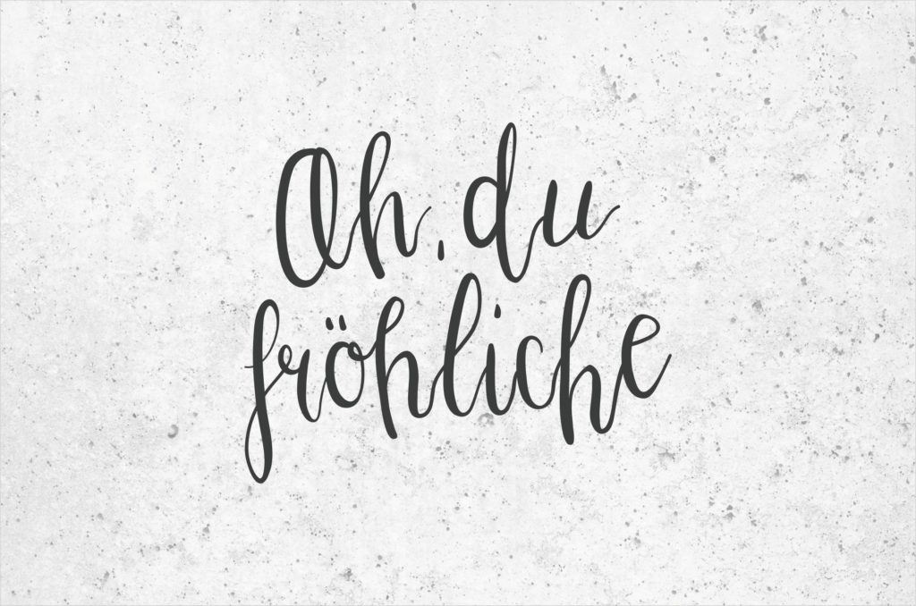 Handlettering zu Weihnachten, Oh du fröhliche